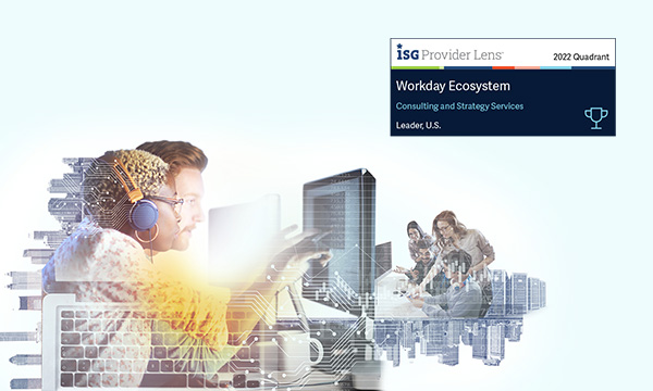 Huron Named Leader in 2022 ISG Provider Lens™ Workday Ecosystem Report image